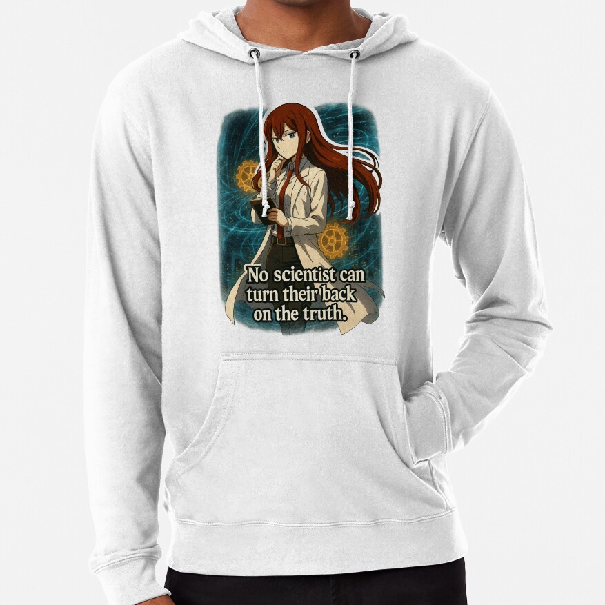 Kurisu Makise Quote From Steins;Gate Hoodie